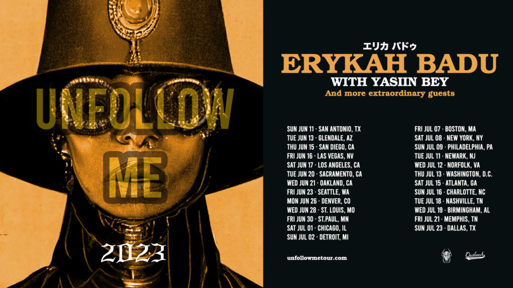Erykah Badu Announces 2023 'Unfollow Me' Tour with Yasiin Bey
